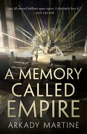 [Teixcalaan 01] • A Memory Called Empire